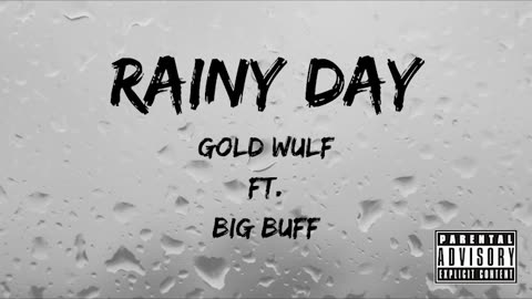 Gold Wulf - Rainy Day