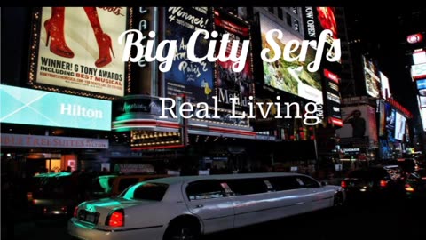 Big City Serfs - Real Living