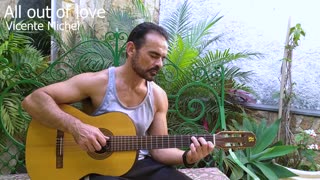 All out of Love - Fingerstyle guitar - By Vicente Michel