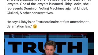 Mike Lindell on Ron Desantis Hosting Libby Locke, a Lawyer for Dominion- His True Colors!