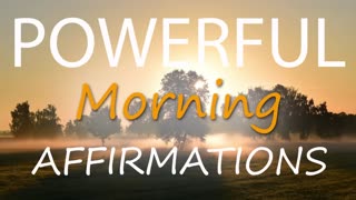 Powerful Morning Affirmations & Mindful Meditation