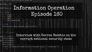 IO Episode 160 - Interview with Darren Beattie on the Corrupt National Security State