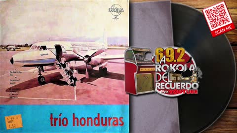 TRIO HONDURAS I CANCIONES DEL RECUERDO