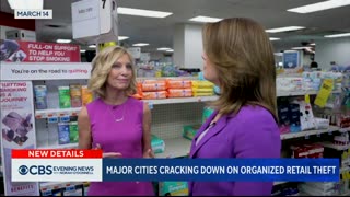 CBS: Major cities cracking down on organized retail theft
