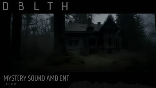 Mystery Dark Sound Ambient - D B L T H - Lachm