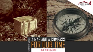 Christian Fishers of Men Podcast 31 The Book Of Mormon, A Map And A Compass For Our Times