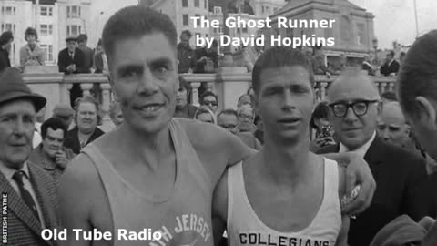 The Ghost Runner by David Hopkins. BBC RADIO DRAMA