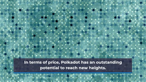 Polkadot Price Forecast FAQs