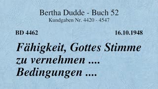 BD 4462 - FÄHIGKEIT, GOTTES STIMME ZU VERNEHMEN .... BEDINGUNGEN ....