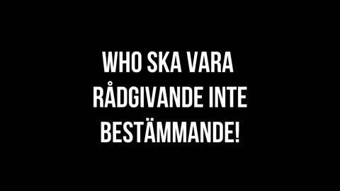 WHO ska vara rådgivande