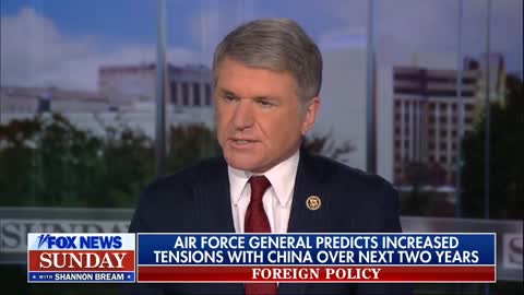 Rep McCaul: We Have To Be Prepared For War With China