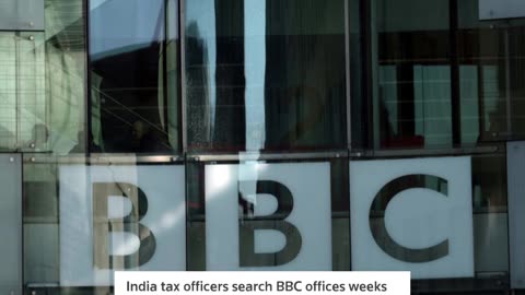 India tax officers search BBC offices weeks after critical documentary