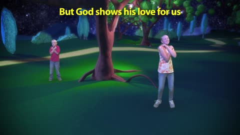 God Shows His Love for Us (Romans 5:8) - Verse Song