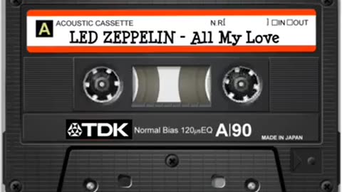 All my Love - Led Zepellin