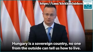 Péter Szijjártó: "Hungary is a sovereign country, no one from the outside can tell us how to live... That era is over."