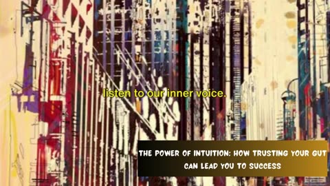The Power of Intuition for Your Dreams