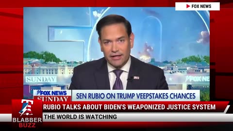 Rubio Talks About Biden's Weaponized Justice System