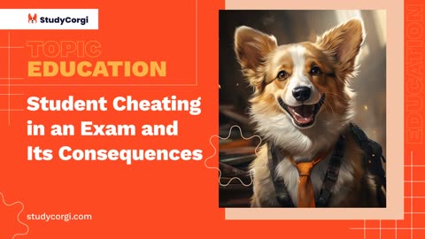 Student Cheating in an Exam and Its Consequences - Essay Example