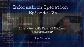 IO Episode 235 - Federal Whistleblower - Joe Carson 4/25/24