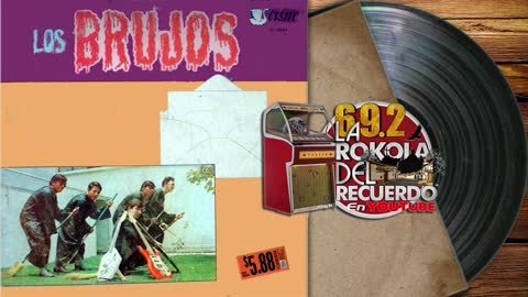 LOS BRUJOS I CANCIONES DEL RECUERDO