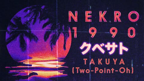 Nekro 1990 - Takuya (Two-Point-Oh)