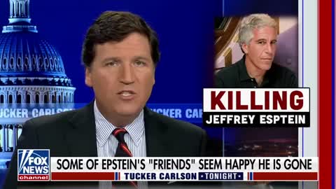 Tucker: This is scary - THE EPSTEIN KILLING - TIME FOR ANSWERS