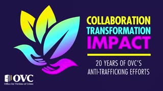 Office for Victims of Crimes’ Anti-Trafficking Commemorative Event