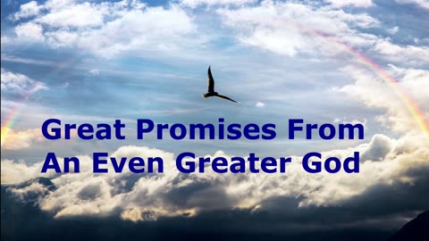 Great Promises From An Even Greater God | Robby Dickerson