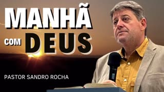 MANHÃ COM DEUS 14/02/2023