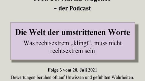 Realistisch Gedacht 3: Die Welt der umstrittenen Worte.