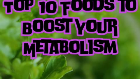 Fat-Burning Foodie Hacks! Top 10 Foods to Boost Your Metabolism