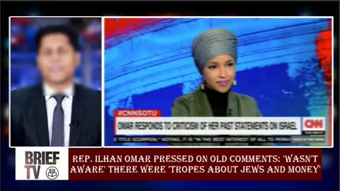 Ilhan Omar claims 2023 “I wasn’t aware of the fact that there are tropes about Jews and money.”