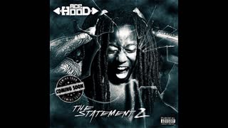 Ace Hood - The Statement 2 Mixtape