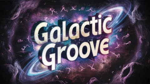 Galactic Groove