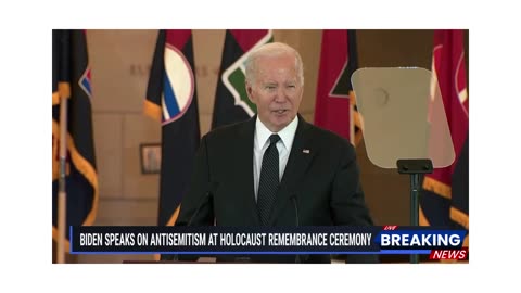 Biden to condemn antisemitism at Holocaust Remembrance Ceremony