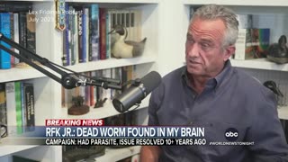 RFK Jr. says worm ate part of his brain ABC News