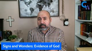 Signs and Wonders: Evidence of God