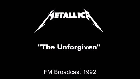 Metallica - The Unforgiven (Live in Den Bosch, Netherlands 1992) Soundboard