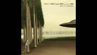 Chevelle - Sci-Fi Crimes Mixtape