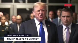 JUST IN: Trump Responds To The Verdict In The Bragg Trial - 'This Is Long From Over'