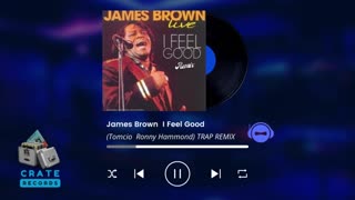 James Brown - I Feel Good (Tomcio Ronny Hammond) | TRAP REMIX | Crate Records