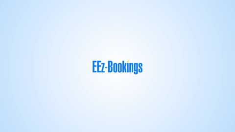 Bookings Made Easy with EEz-Bookings!