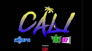 C12 - Cali (Audio) ft. K.$upa and Dru Drip