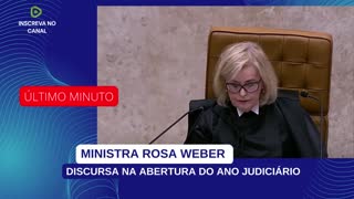 AGORA: MINISTRA ROSA WEBER DISCURSA NA ABERTURA DO ANO JUDICIÁRIO