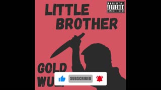 Gold Wulf - Little Brother