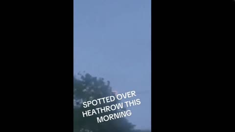 Filmé à HEATHROW in the morning - Un signe dans le ciel ?