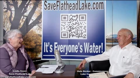 Save Flathead Lake - "It's Everyone's Water" with Lake County Commissioner Gale Decker