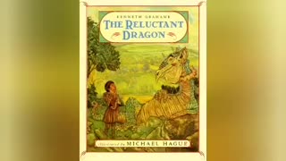 The Reluctant Dragon — Kenneth Grahame (Full Audiobook)