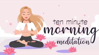 10 Minute Morning Meditation Feeling Full of Joy & Gratitude