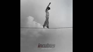 Incubus - If Not Now, When Mixtape